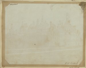 シャンボール城。 作： William Henry Fox Talbot